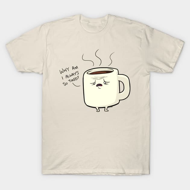 Tired Coffee Boi T-Shirt by Zach James Games